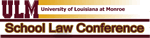 ULM School Law Conference